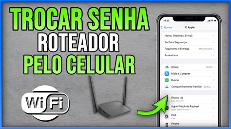 Passo a Passo para Mudar a Senha do WIFI pelo Celular (Modo .